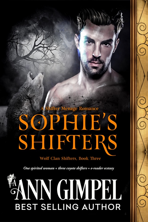 Sophie’s Shifters, Wolf Clan Shifters Book Three