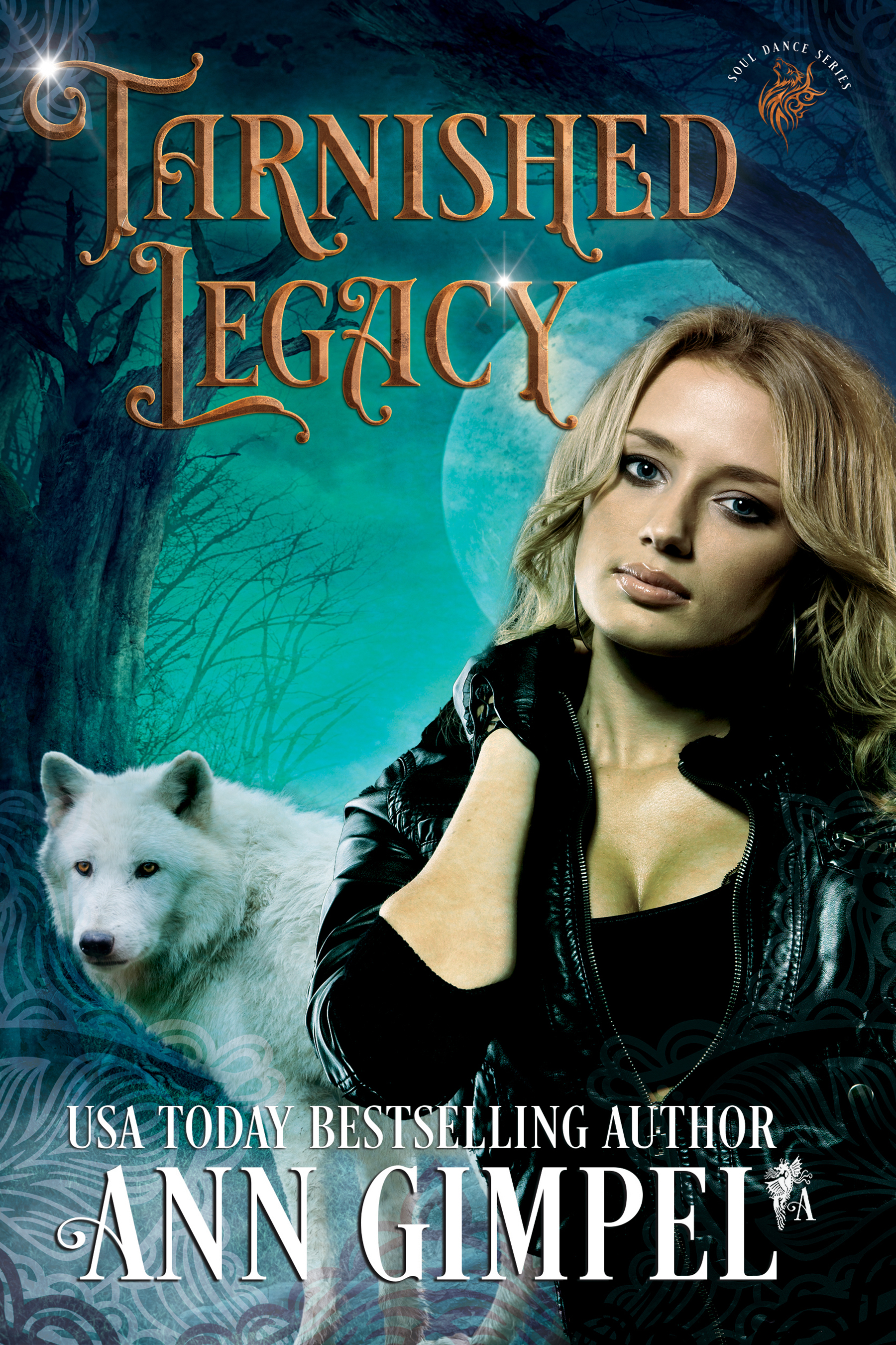 Tarnished Legacy, Soul Dance Book Two