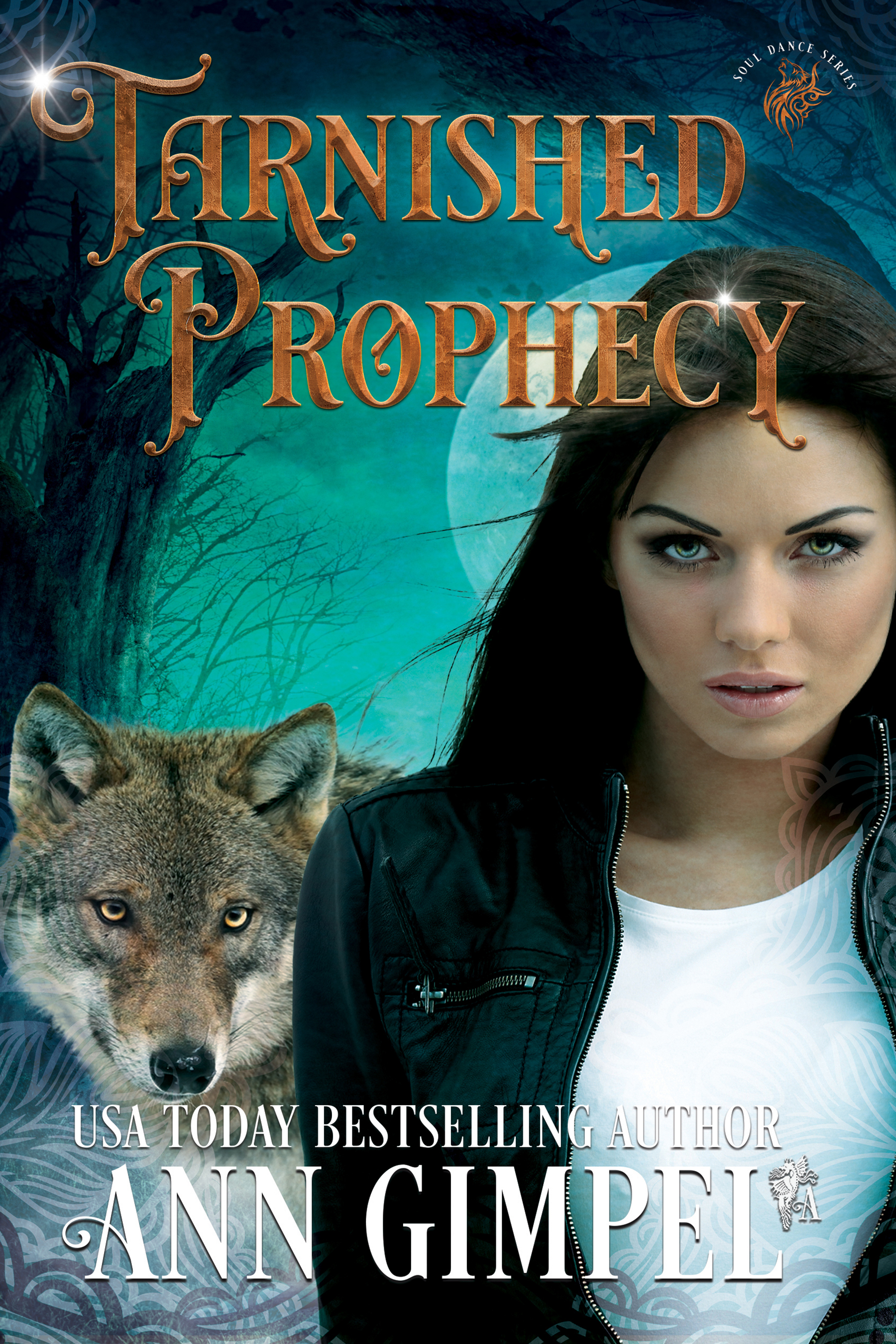 Tarnished Prophecy, Soul Dance Book Three